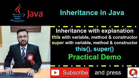 Java - Inheritance practical demonstrations - (this & super with variable, method and constructors)