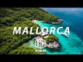 Mallorca in 8K Ultra HD | Dreamy Island