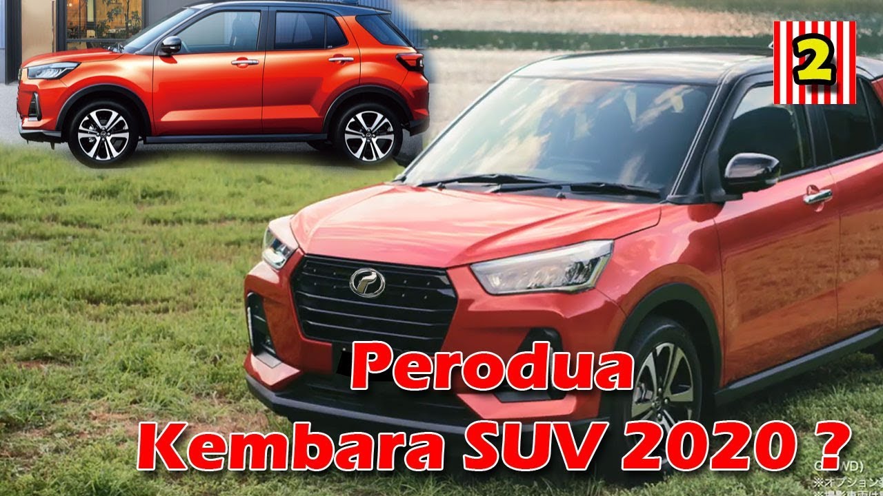 Perodua Kembara SUV 2020 / 2021 Malaysia Possible Compact 