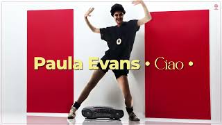 Paula Evans - Ciao (Extended Version)