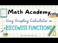 Graphing Piecewise Functions on Calculator | JC Maths Tuition Guide for H2 Math