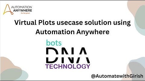 Automation Anywhere Project-Virtual Plot |Virtual Plot Usecase Solution| #a360 #BotsDNA #RPAProject