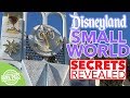 Disneyland 'it's a small world" Secrets Revealed!