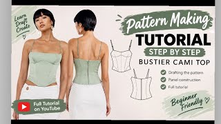 How to Draft a Corset Cami Top Pattern | Step-by-Step Pattern Making Tutorial