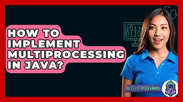 How To Implement Multiprocessing In Java? - Next LVL Programming