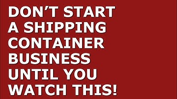 How to Start a Shipping Container Business | Free Shipping Container Business Plan Template Included