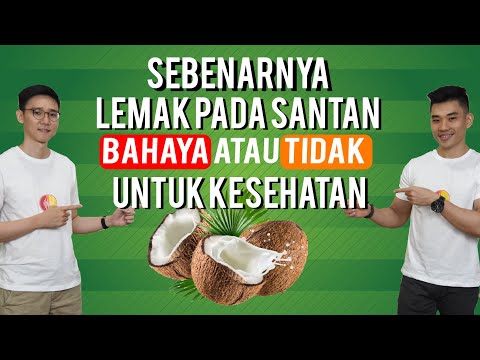 Video: Santan: Manfaat Dan Bahaya