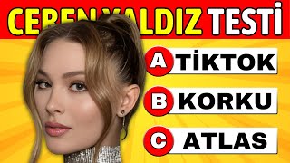 Ceren Yaldız'ı Ne Kadar Tanıyorsun❓🤔 Ceren Yaldız Bilgi Yarışması❗️Ceren Yaldız Testi 🥳