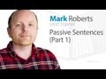 Passive Sentences (Part 1)