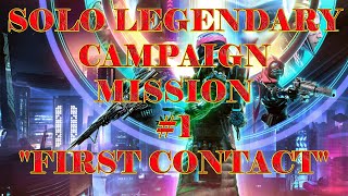 Destiny 2 - Lightfall - Solo Legendary Campaign - Mission #1 First Contact