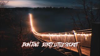 BON JOVI DIRTY LITTLE SECRET SUB ESPAÑOL