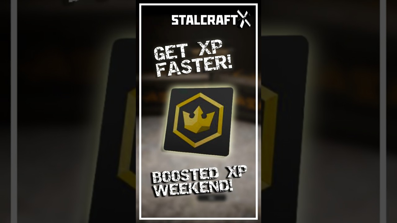 GRIND XP FASTER! BOOSTED Season Pass XP WEEKEND is here! #stalcraft #stalkermmo #stalcraftx