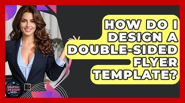 How Do I Design A Double-sided Flyer Template? - Graphic Design Nerd