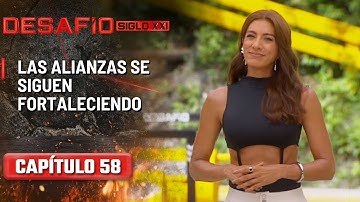Las alianzas se siguen fortaleciendo en el programa - Capítulo 58 | Desafío del Siglo