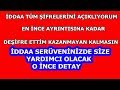 İDDAA TAKTİĞİ ve TÜM SIRLAR? DEŞİFRE EDİYORUM! - YouTube