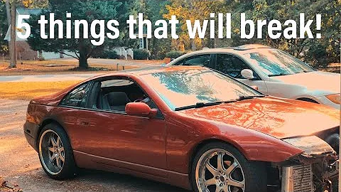 5 things that will break on your 300zx