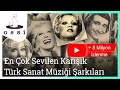 En Çok Sevilen Türk Sanat Müziği Şarkıları