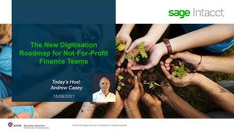 Sage Intacct for Non-Profits | Transform Finance with Digitisation and Real-Time Insights