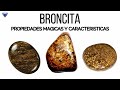BRONCITA - Propiedades Mágicas y Características