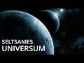 Unerklärliche Geheimnisse des Universums