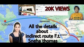 ALL THE DETAILS OF THE INDIRECT TRAVEL ROUTE FROM KOCHI TO CANADA IN TRAVEL BAN || Ft. Sneha Thomas