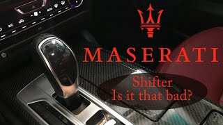 Maserati Shifter that bad Demuro?