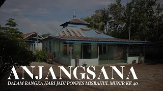 ANJANGSANA ASRAMA SANTRI | Pondok Pesantren Misbahul Munir