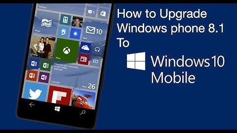 How to upgrade Windows Phone 8.1 to Windows 10 mobile