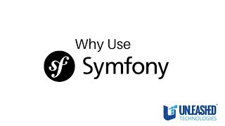 Symfony PHP Framework: Why Use Symfony?