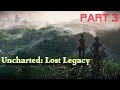 Uncharted: The Lost Legacy | Homecoming | Part 3 w/Th3Birdman 1080/60p