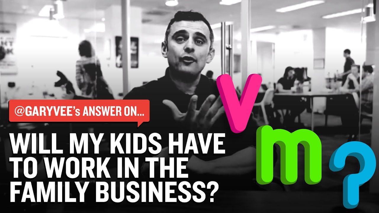 Will My Kids Have To Work In My Business