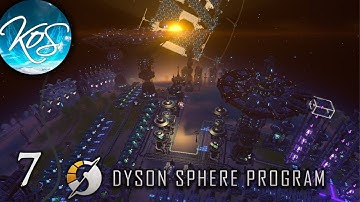 I SEE GREEN SCIENCE IN THE DISTANCE! - Dyson Sphere Program Megabase Ep 7: Let