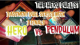Famous BASEMENT DUEL SERIES - WEEK 2 - HERO Vs. PENDULUM FINALS DUEL!!! Profile