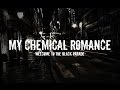 My Chemical Romance - Welcome To The Black Parade