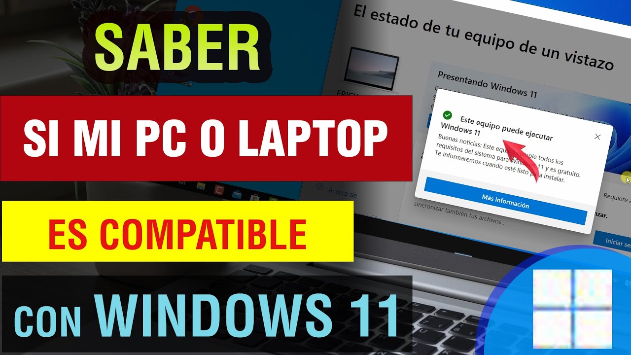 como-saber-si-mi-pc-es-compatible-con-windows-11-youtube