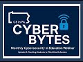 Cyber BytesEpisode 5: Teaching Students to Think Like Defenders