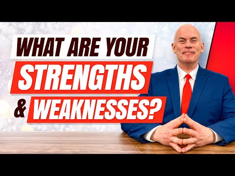 What Are Your Strengths And Weaknesses