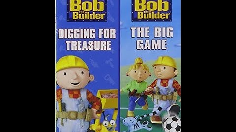 Opening To Bob The Builder: Digging For Treasure 2004 DVD