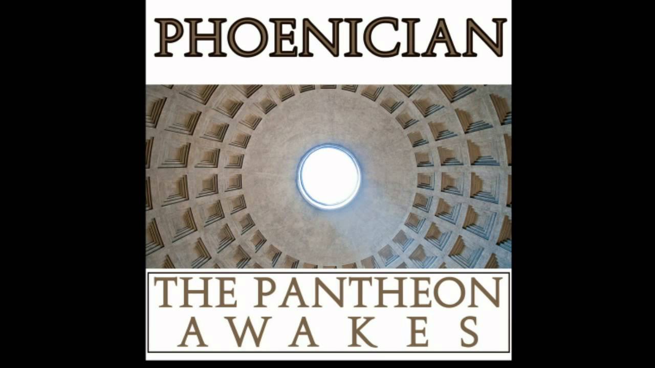 Phoenician - The Pantheon Awakes