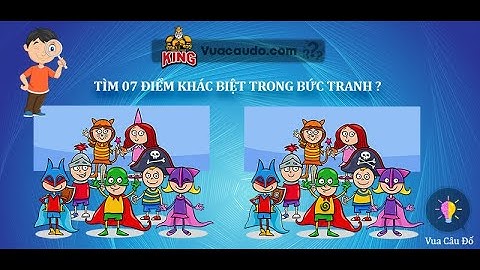 tìm 7 điểm khác biệt giữa 2 bức tranh