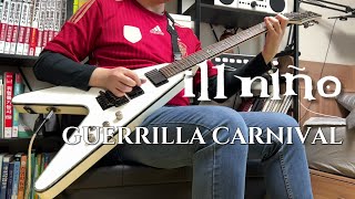 Ill Niño - Guerilla Carnival (guitar cover)