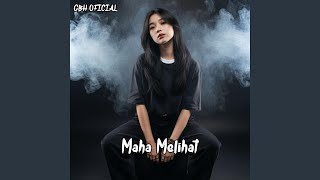 Maha melihat (Special Version)