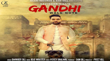 LATEST PUNJABI SONG 2017 ● GANDHI WALE NOTE ● Official Teaser ● DAVINDER GILL ● HAAਣੀ Records