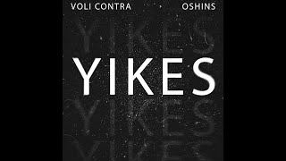 Voli Contra & Oshins - Yikes (Official Music Single Audio)