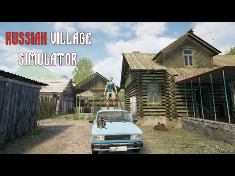 Видео: Нам тут обнову завезли -//-//- Russian Village Simulator