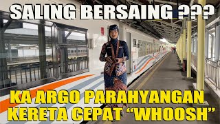 Apakah Kereta Cepat Whoosh bisa Bersaing dengan KA Argo Parahyangan?#keretacepatjakartabandung