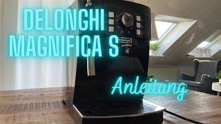 DeLonghi Magnifica S Kaffeevollautomat Anleitung & Bedienung ECAM 21.116