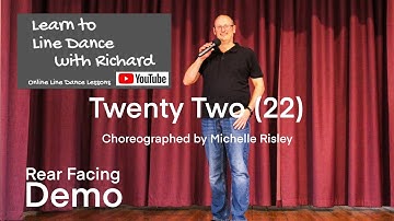 FREESTYLE / REAR FACING DEMO BEGINNER LINE DANCE - Twenty Two (22)