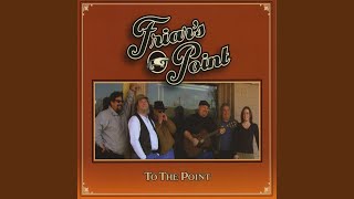 Video thumbnail of "Friars Point - I Got A Feeling Called the Blues"