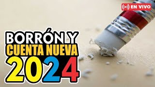 LEY DE BORRÓN Y CUENTA NUEVA 2024